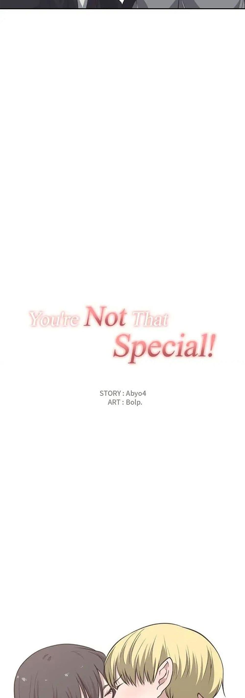 You’re Not That Special09